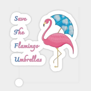 Save The Flamingo Umbrellas Sticker